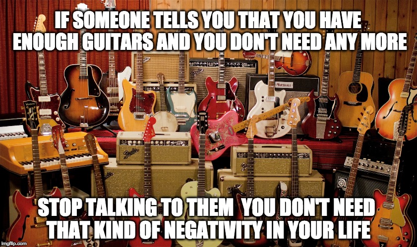 Enough guitars Imgflip