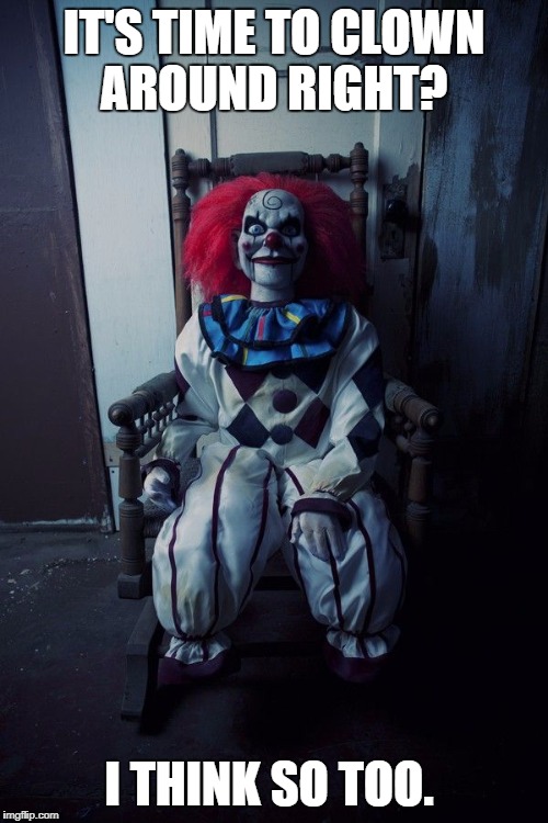 Image tagged in creepy clown in chair Imgflip