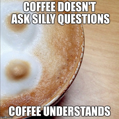 What I like about coffee… Imgflip