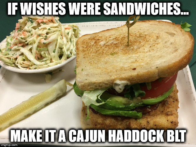 If Wishes were Sandwiches Imgflip