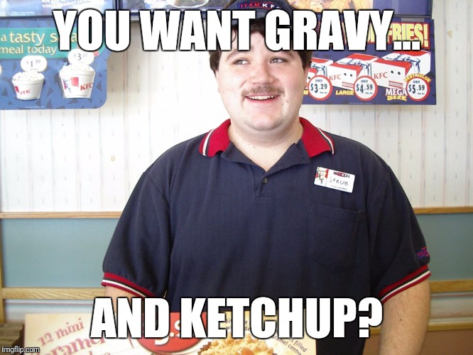 Image tagged in steve the kfc worker Imgflip