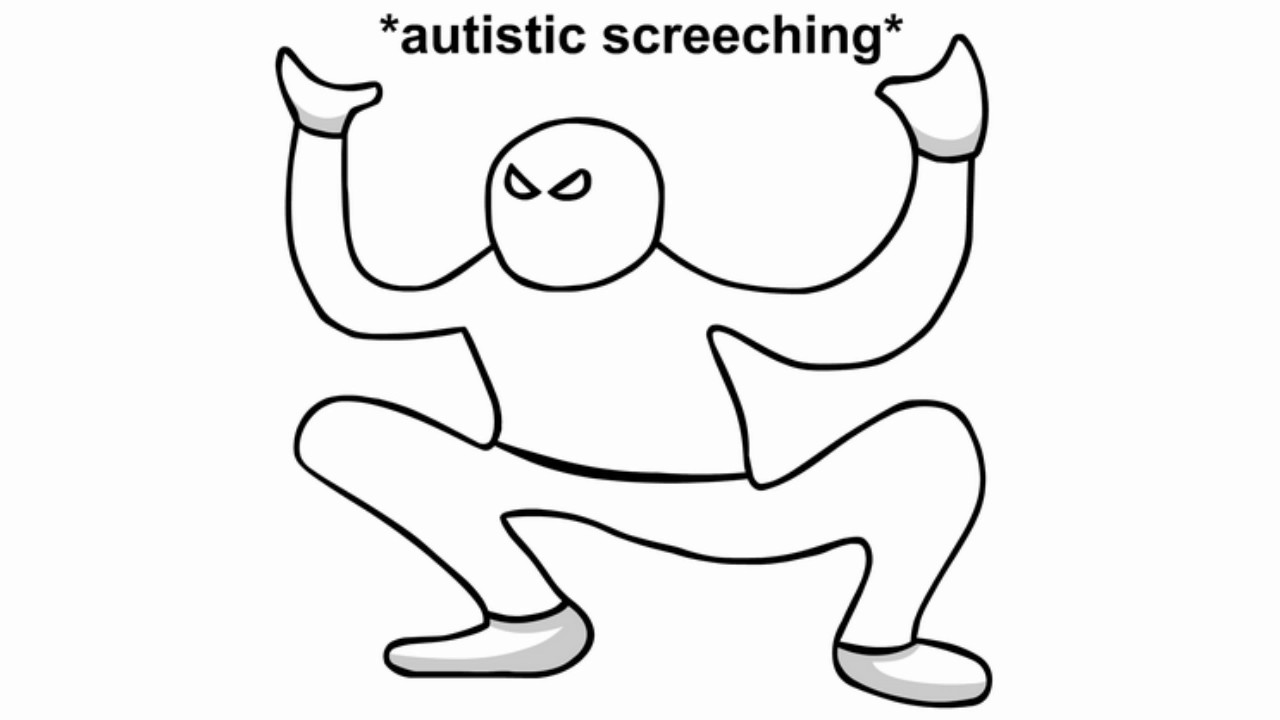Autistic screeching Memes Imgflip