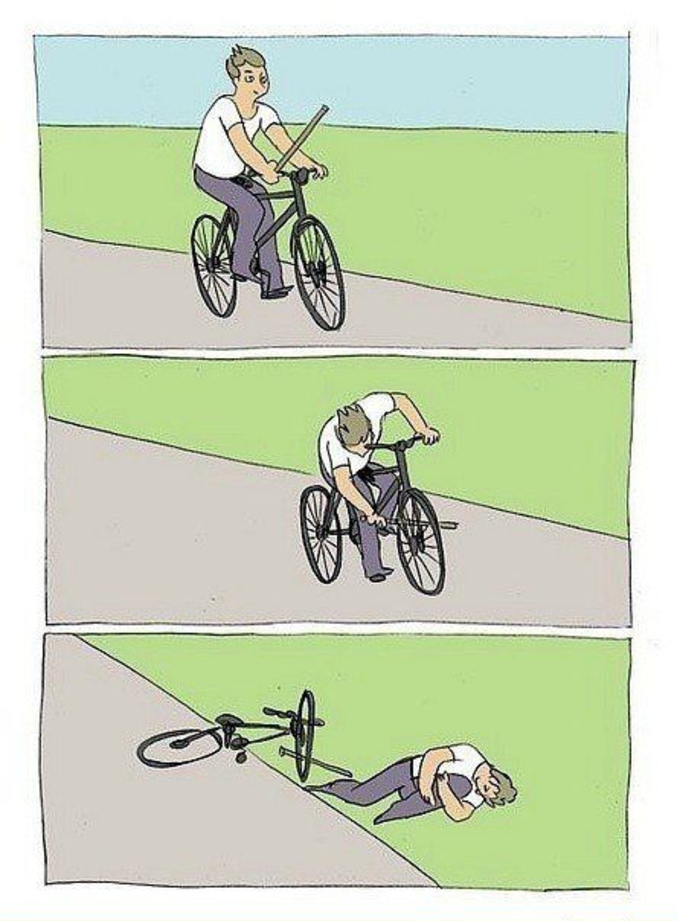 Bike stick bicycle Memes Imgflip