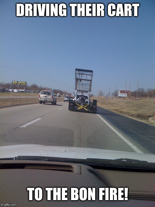 For that long night of tire burning Imgflip