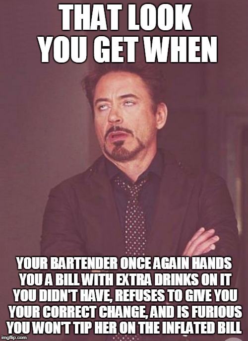 Greedy bartender Imgflip
