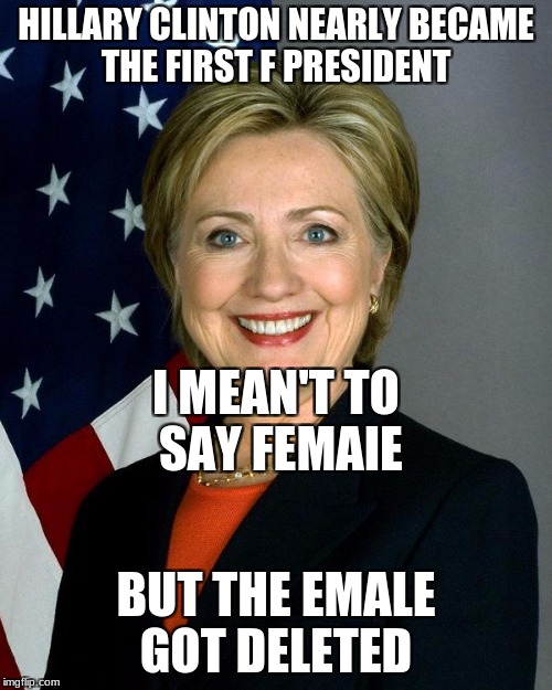 Hillary Clinton Meme Imgflip