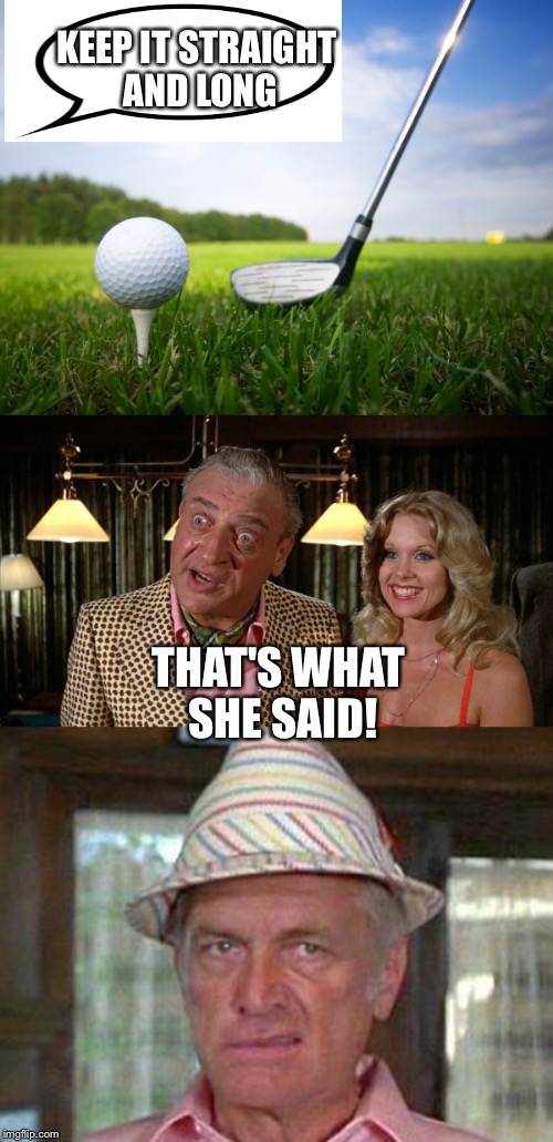 Image tagged in golf,caddyshack,funny memes Imgflip