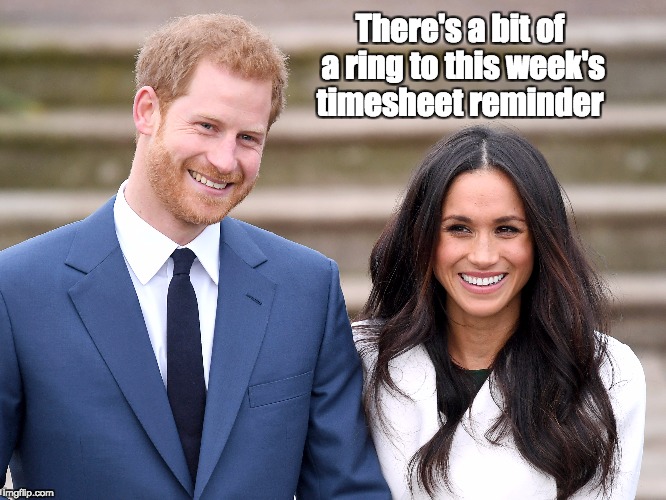 Royal Timesheet Reminder Imgflip