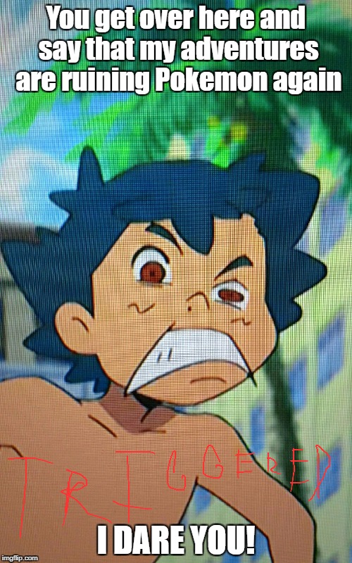 Triggered Meme Pokemon Tadhg Ware