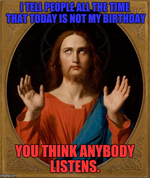 Annoyed Jesus Imgflip