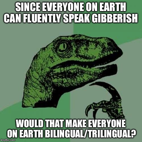 Gibberish Language Imgflip