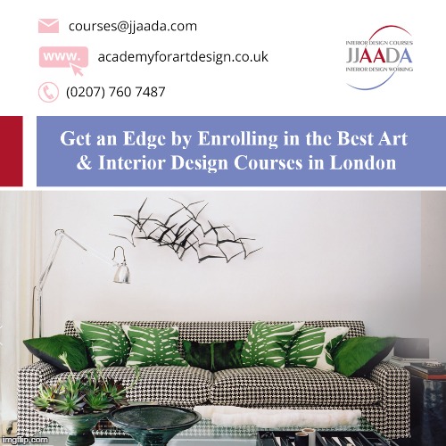 Enroll in the best art and interior design courses in London to get the
