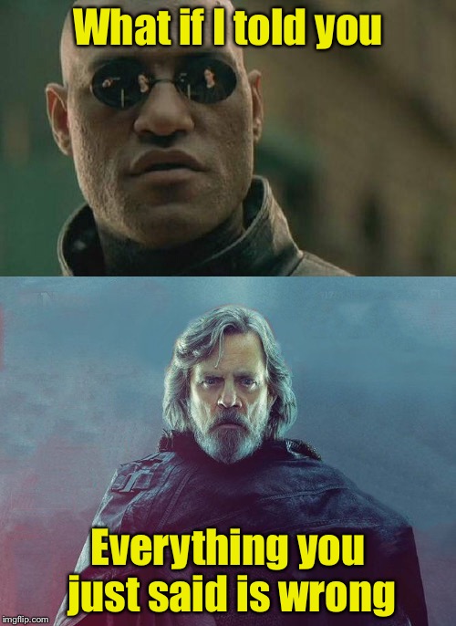 Morpheus meets Luke Imgflip