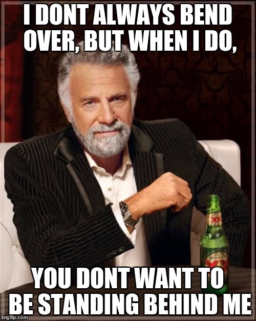 The Most Interesting Man In The World Meme Imgflip