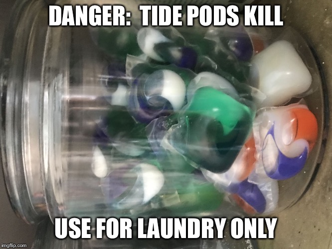 Tide pods Imgflip
