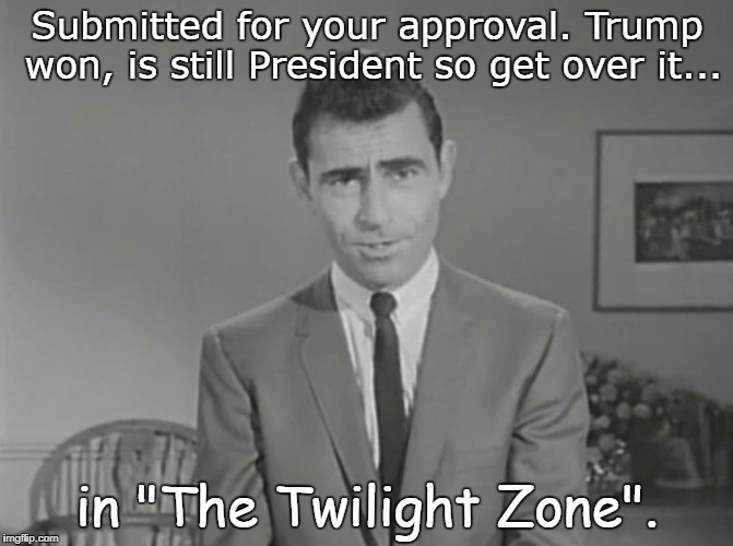 Twilight Zone 1 Trump Imgflip