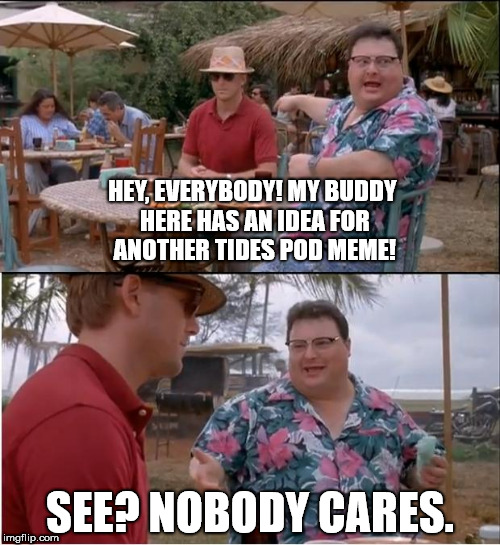 See Nobody Cares Meme Imgflip