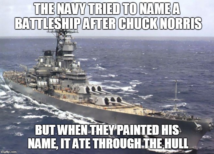 Chuck Norris battleship Imgflip