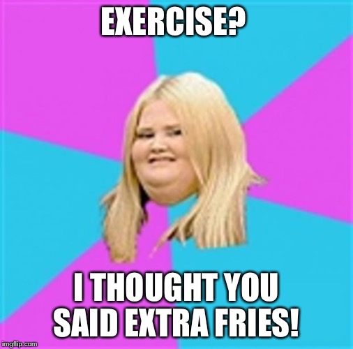 Really Fat Girl Imgflip