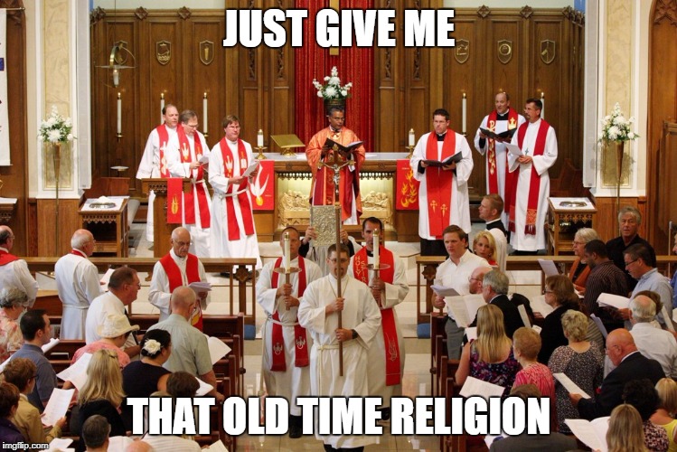 old time religion Imgflip