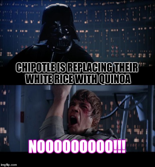 Chipotle is fine as it is Imgflip