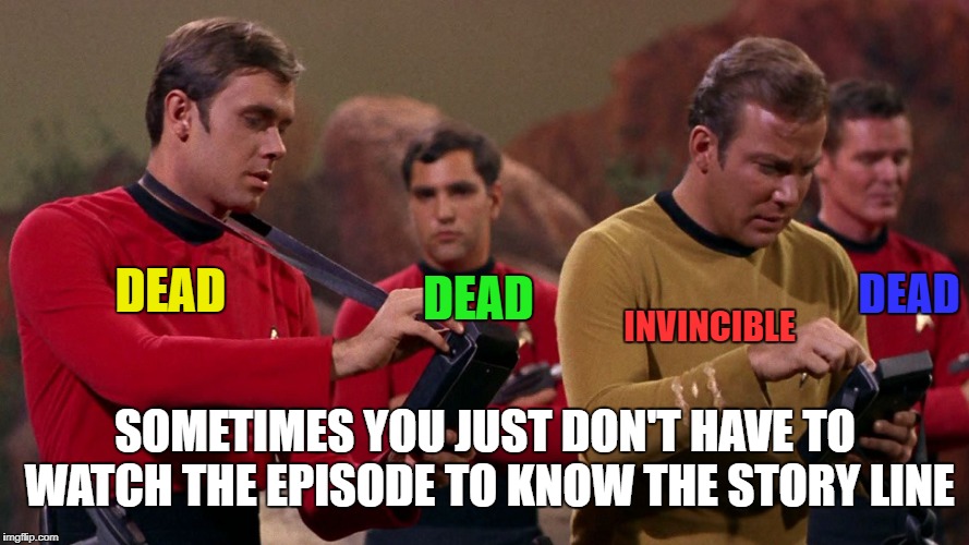 Image tagged in memes,star trek,red shirts,captain kirk Imgflip