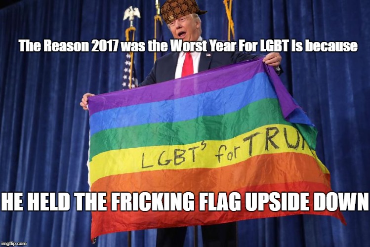 Why 2017 is the worst for LGBTQ+ Imgflip