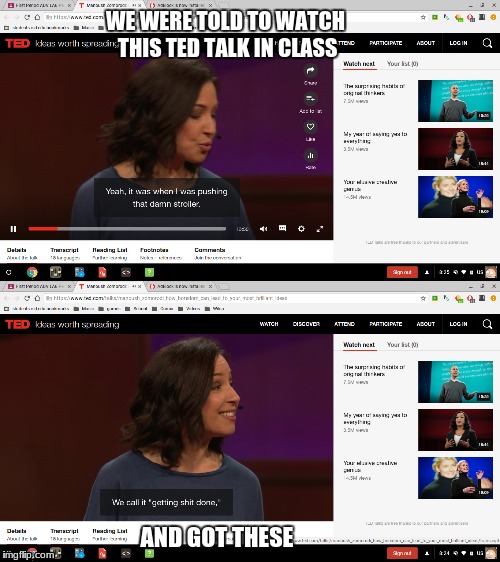 My teacher made us watch this in class Imgflip