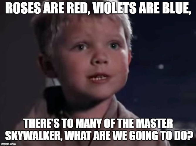 Roses are red, violets are blue. Imgflip