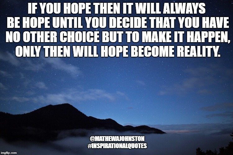 Hope is always hope Imgflip