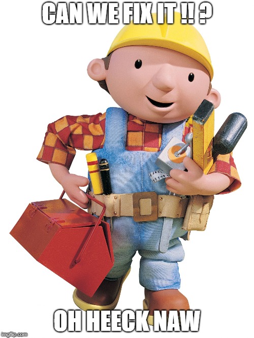 Image tagged in bob the builder Imgflip