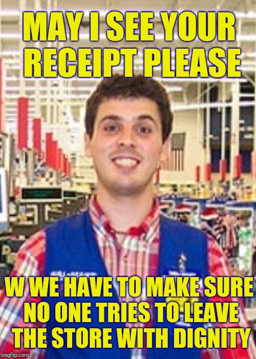 Walmart door greeter Imgflip