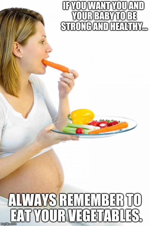 Image tagged in pregnant,vegetables Imgflip