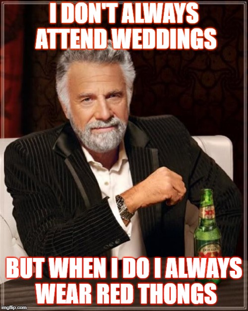 The Most Interesting Man In The World Meme Imgflip