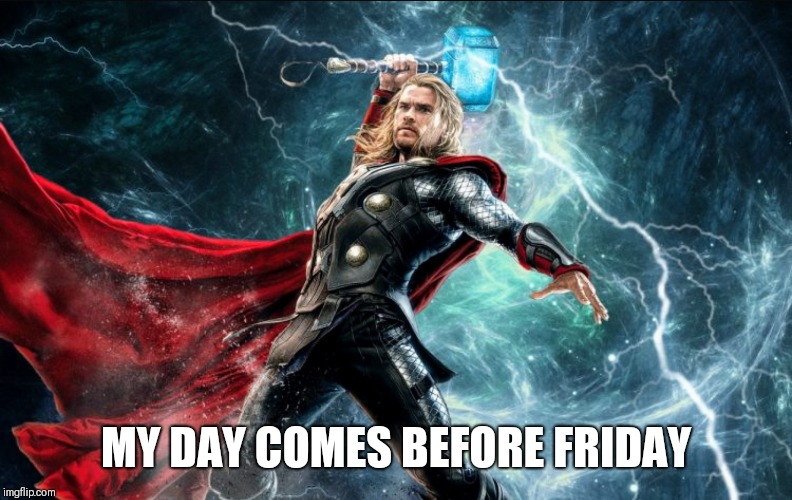Thor's Day Imgflip