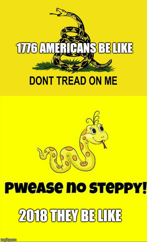 don't tread on me Memes & GIFs Imgflip