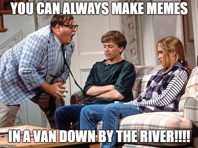 Image tagged in chris farley matt foley snl Imgflip