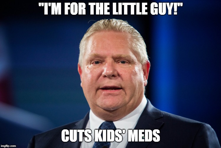 Doug Ford Efficiencies Meds Imgflip