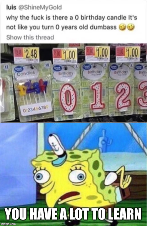 What a strange way to view Birthday candles Imgflip