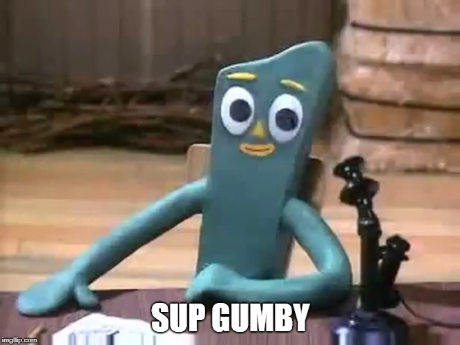 Gumby Imgflip