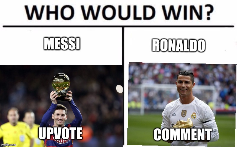 Messi vs Ronaldo Imgflip