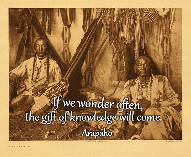 Arapaho Indian Saying Imgflip