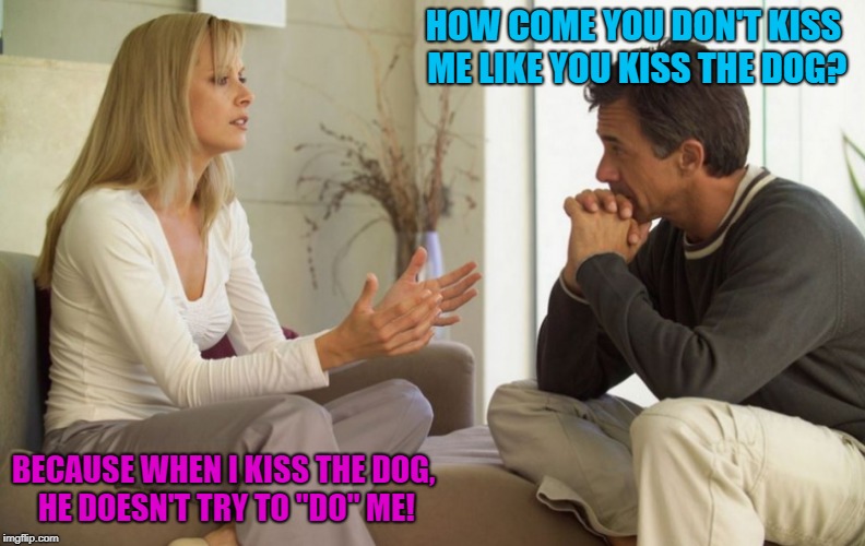 Kissy time? Puppy smooches? Imgflip