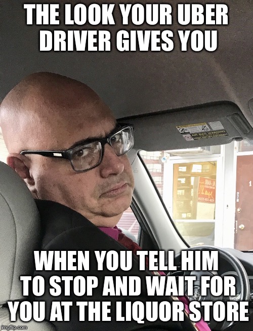 Unimpressed Uber Driver Imgflip