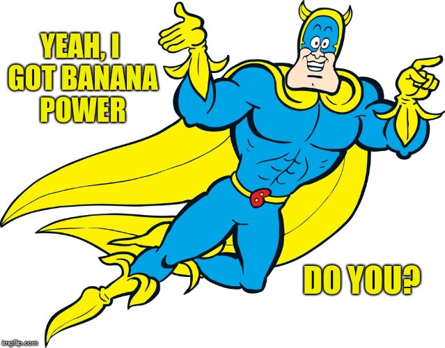bananaman Imgflip