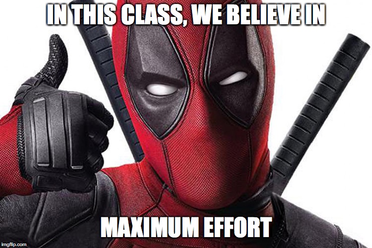 Image tagged in deadpool maximum effort Imgflip