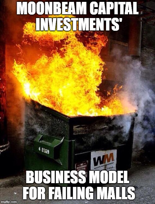 Anyone who knows mall history will know that Moonbeam Capital