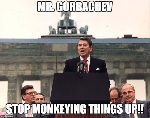 reagan at berlin wall Memes Imgflip