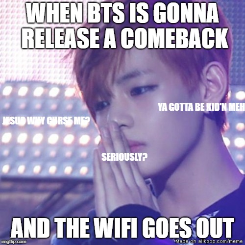 Image tagged in bts comeback Imgflip