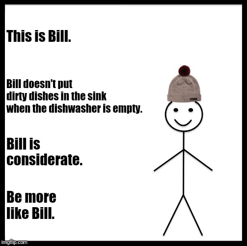 Be Like Bill Meme Imgflip